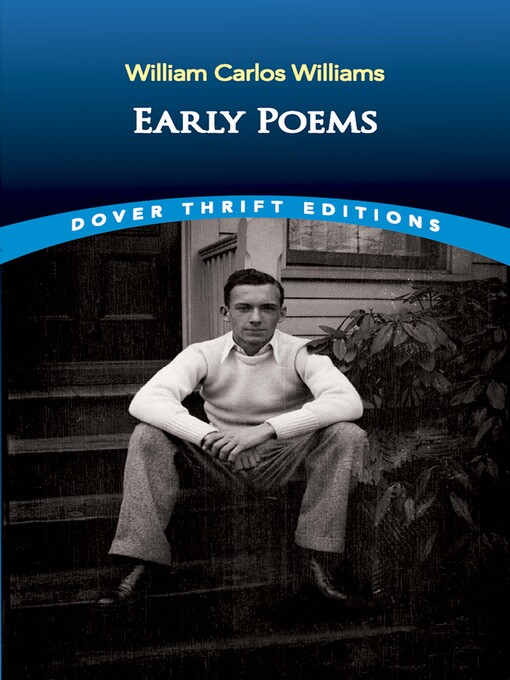 Title details for Early Poems by William Carlos Williams - Available